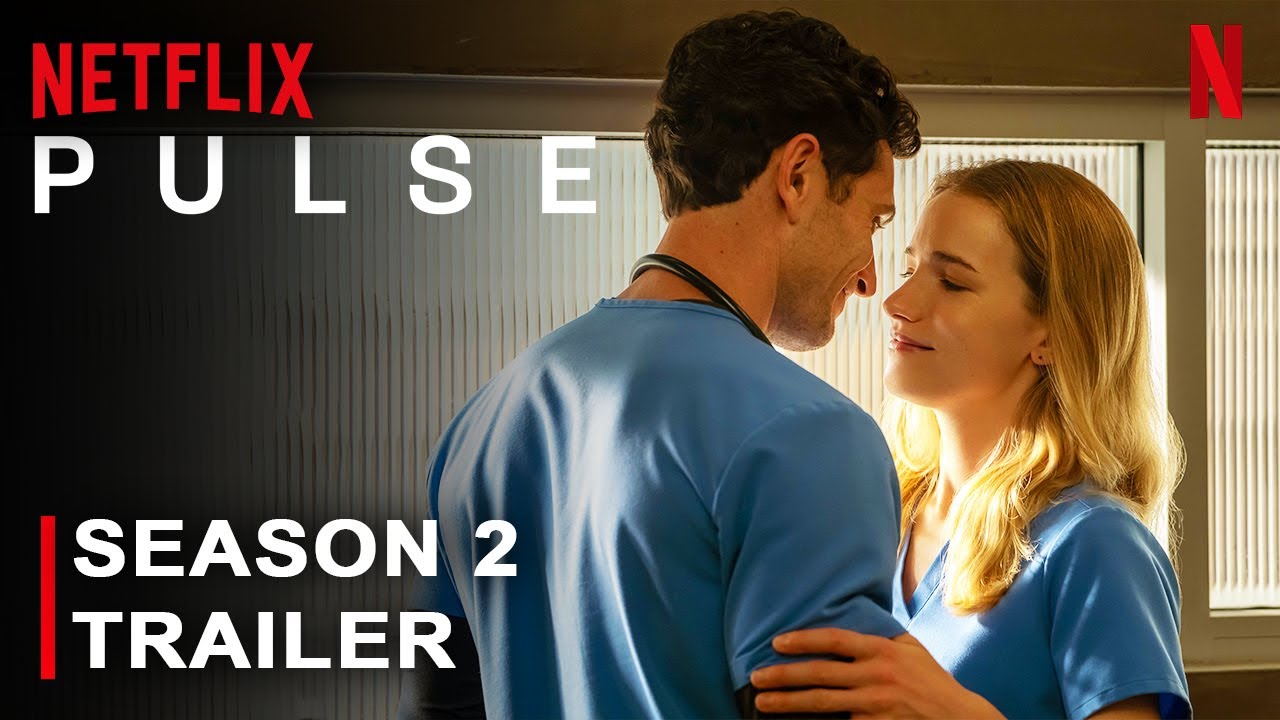 Pulse Season 2 | Netflix | Willa Fitzgerald, Colin Woodell, Justina Machado, Medical Drama, Reviews,