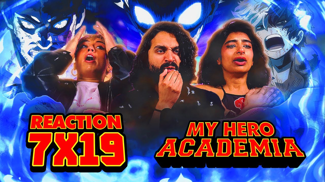 My Hero Academia 7x19, I AM HERE! | Group Reaction
