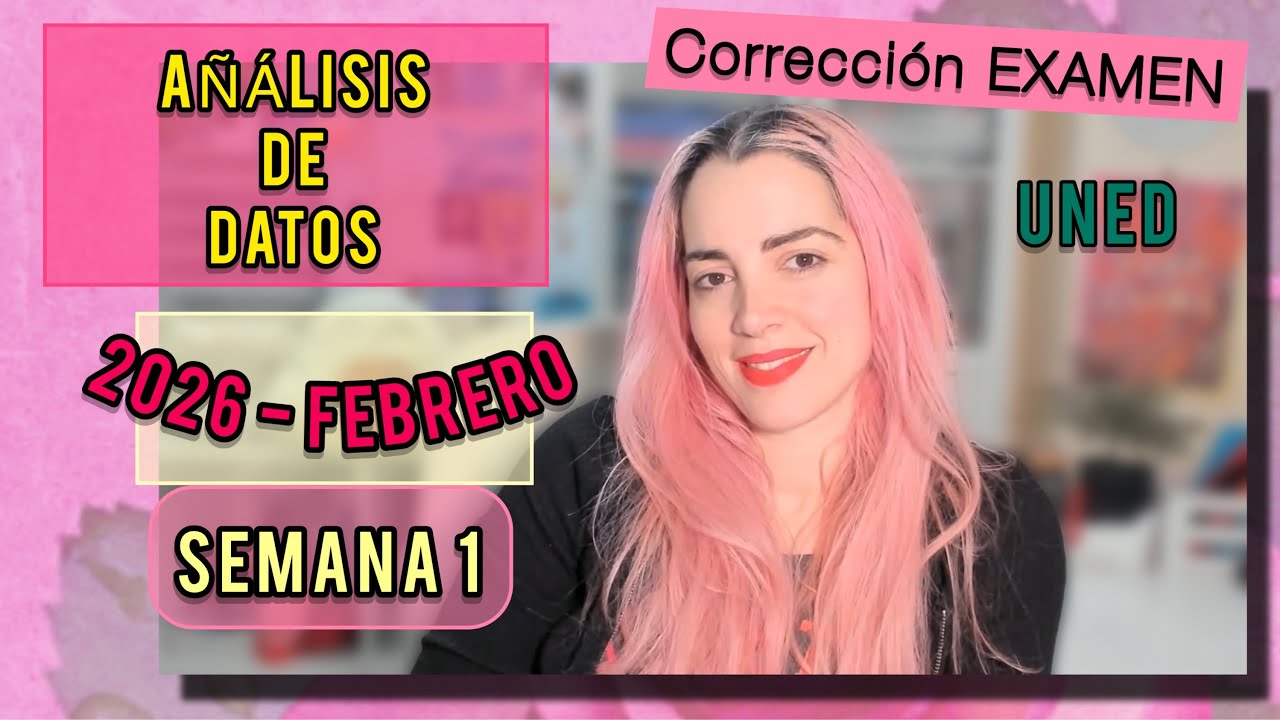Corrección ANÁLISIS de DATOS || Examen 2026 - Febrero - Semana 1