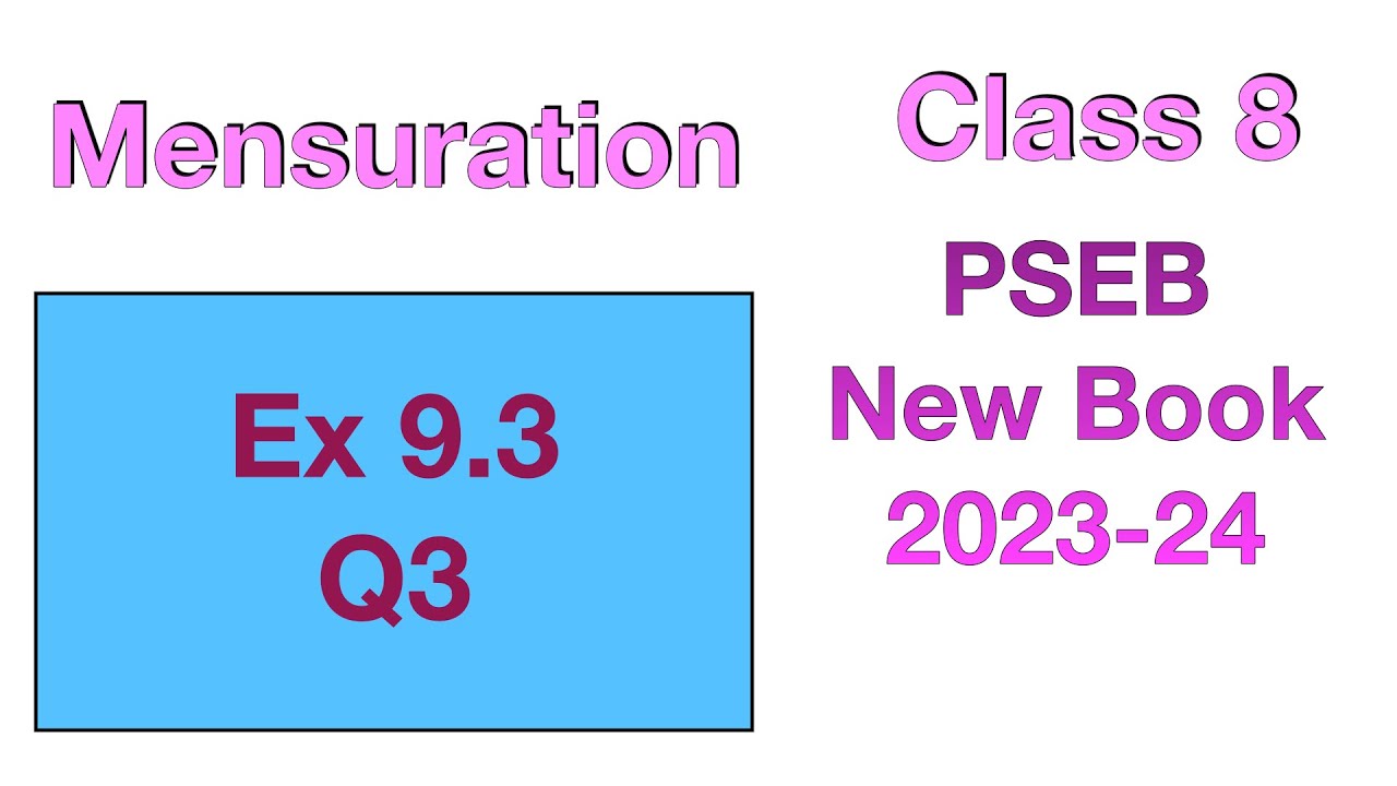 Ex 9.3 Q3 | Class 8 | Mensuration | Chapter 9 | PSEB Maths