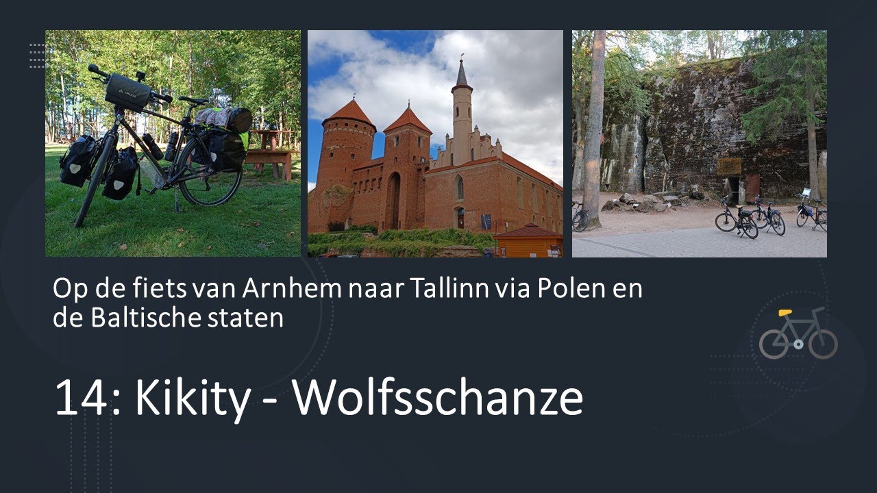14. Op de fiets van Arnhem naar Tallinn via Duitsland, Polen, Litouwen, Letland en Estland.
