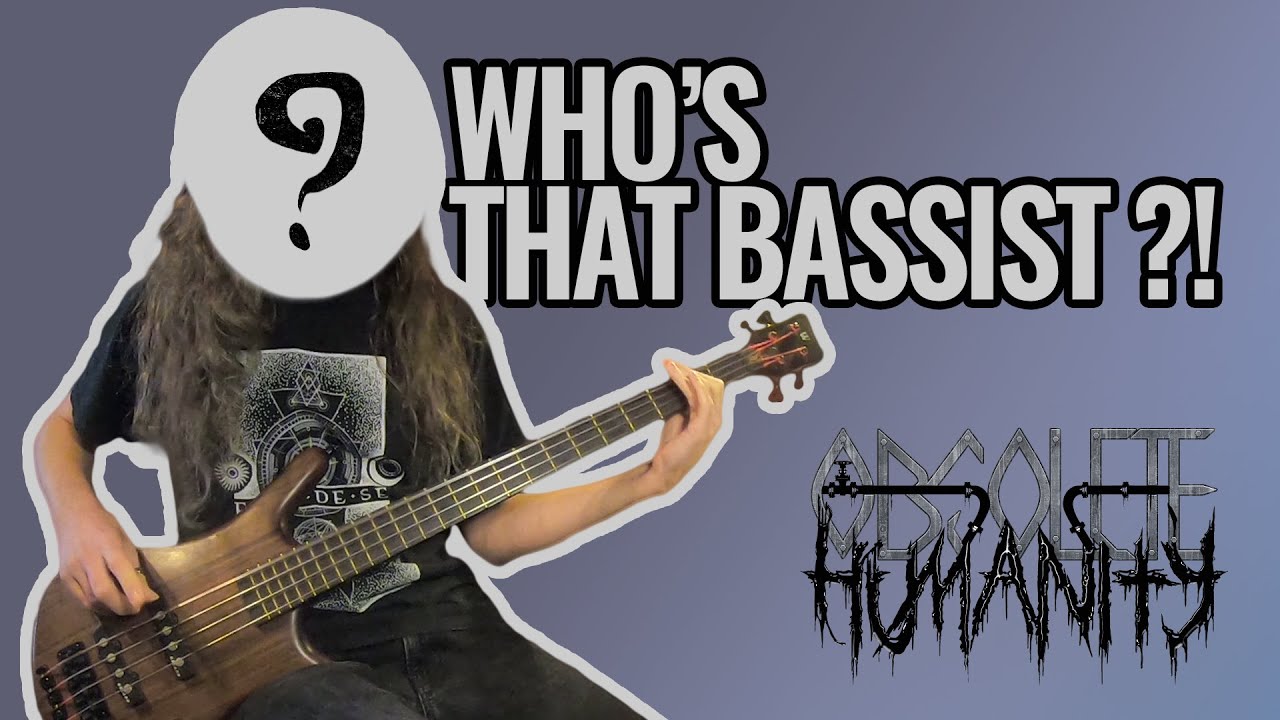 Obsolete Humanity - WWW (Bass Playthrough)