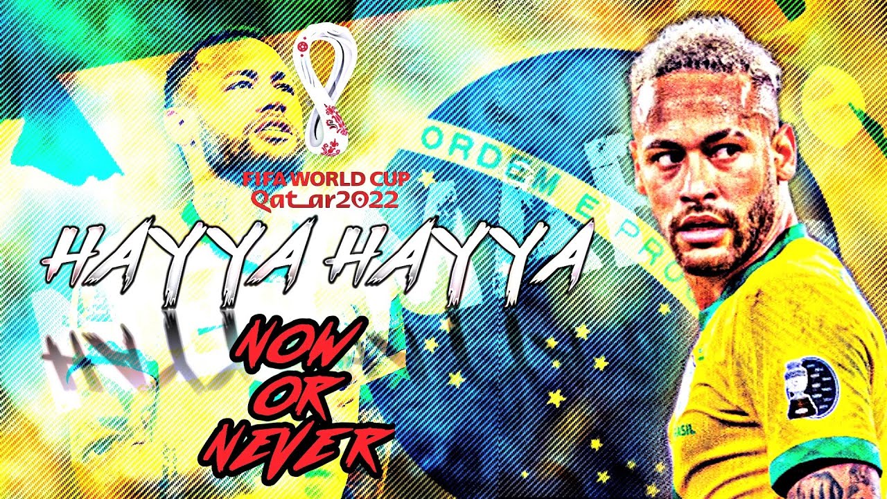 Hayya Hayya(Better Together) • Quatar World Cup 2022 official song feat. Neymar Jr | HD