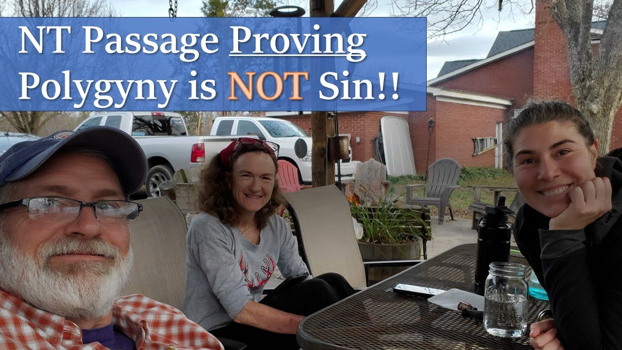 NT Passage Proving Polygyny is NOT Sin!!