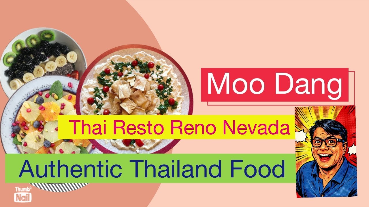 Kumain kami nang authentic thai resto dito sa Moo Dang Reno Nevada