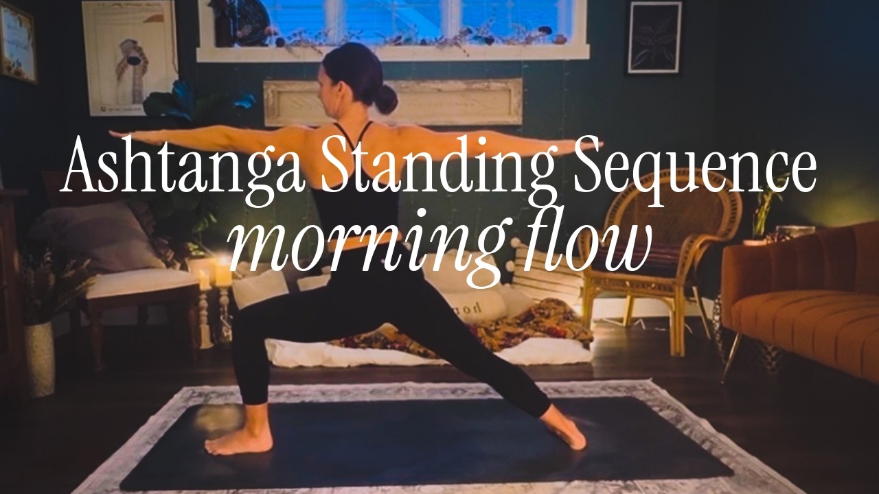 Ashtanga Yoga Standing Sequence | Primary Series Foundations