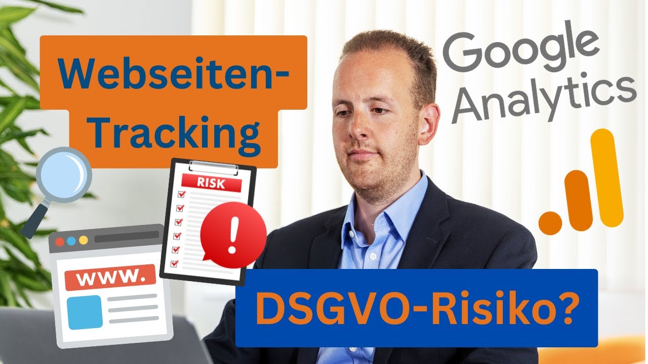 Ist Google Analytics DSGVO-konform? Abmahnungen vermeiden beim Webseiten-Tracking!