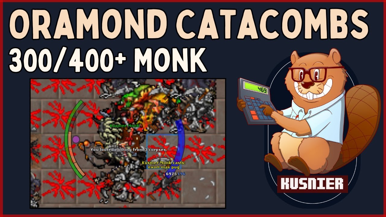 Oramond Catacombs Showcase | 400+ Monk | Tibia
