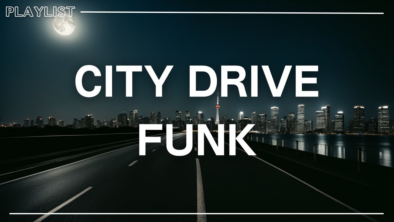 City Drive Funk | Neon After Dark Groove