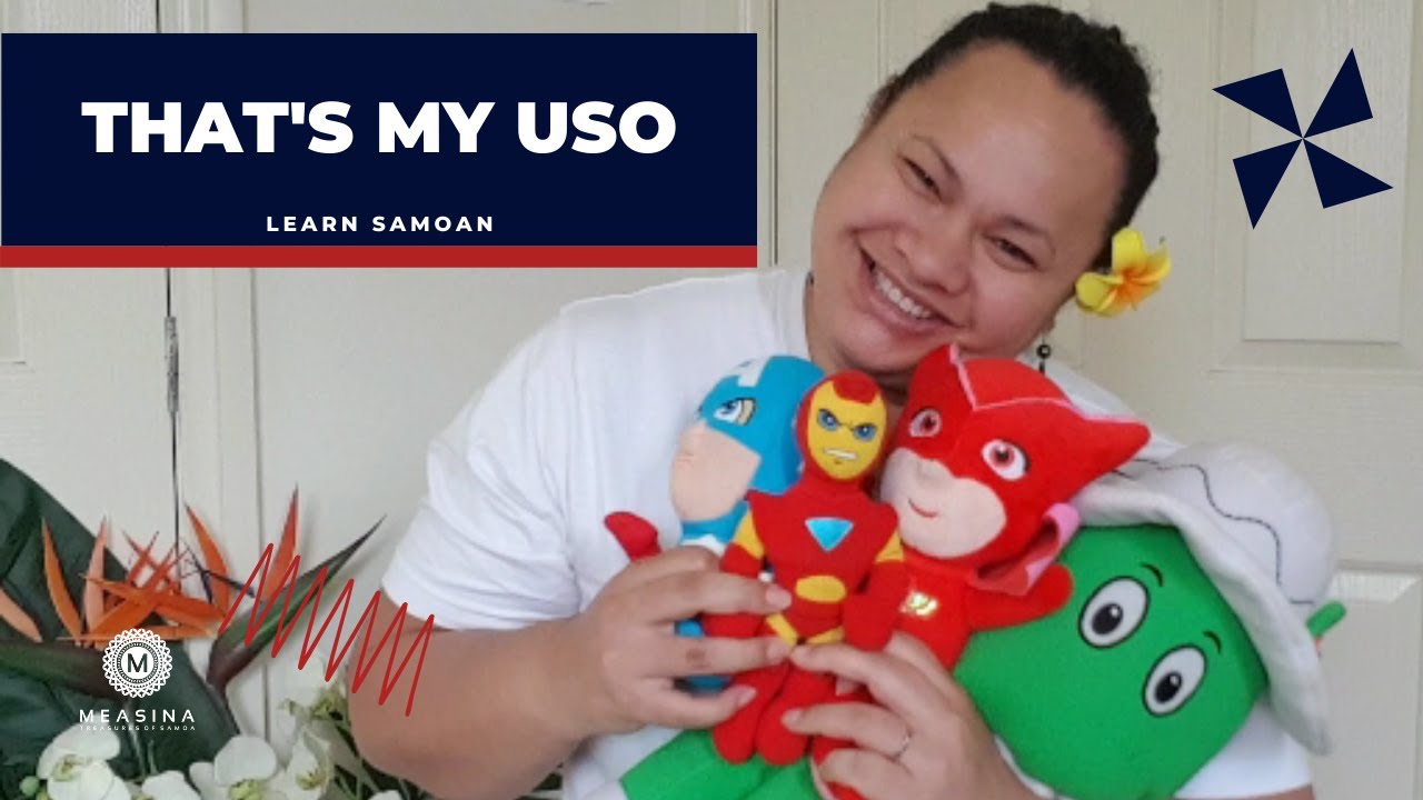 THAT'S MY USO learn how to say brother and sister in Samoan