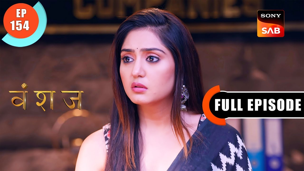 Trap For Yuvika | Vanshaj | Ep 154 | Full Episode | 7 Dec 2023