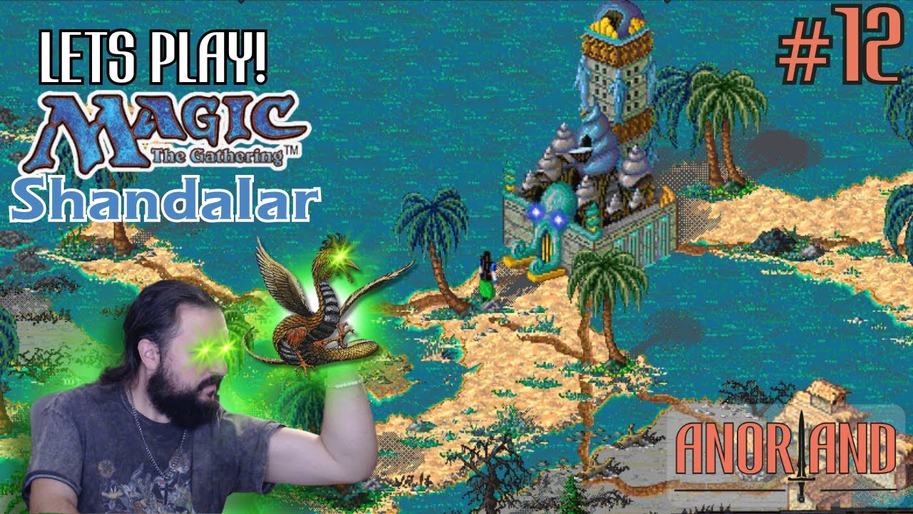 Green Vs Blue 2: Mana Boogaloo | Anoriand Let's Plays | Magic Shandalar #12