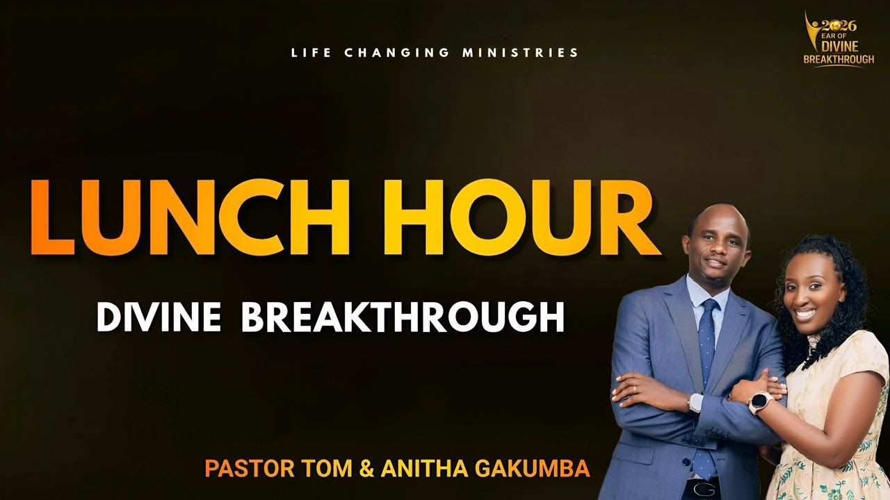 LUNCH HOUR SERVICE//DIVINE BREAKTHROUGH WITH Pr TOM AND ANITHA GAKUMBA 04/02/2026