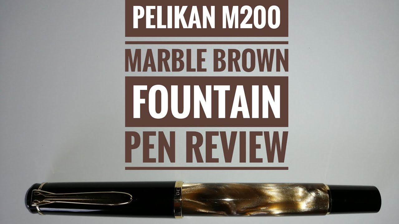 Pelikan M200 Marble Brown fountain pen review