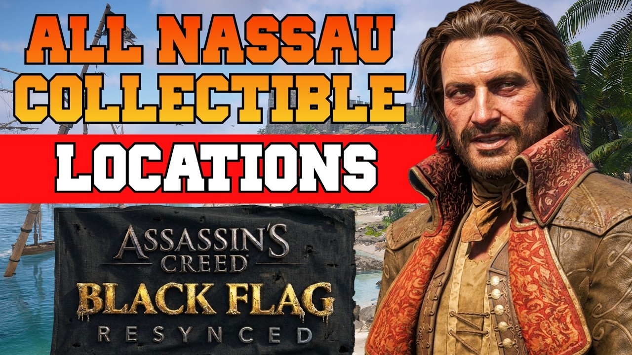 Nassau: All Collectible Locations (100% Completion) - Assassin's Creed Black Flag Resynced