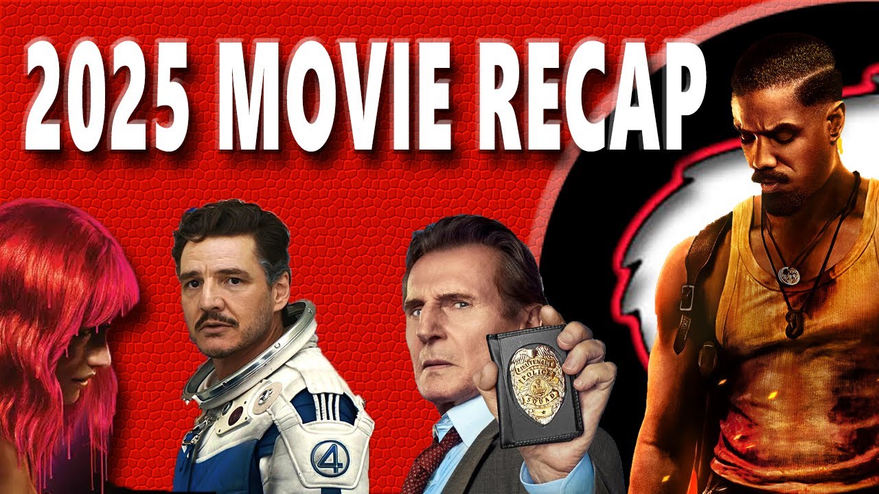 2025 Movie Recap - What I Watched, Liked and Disliked