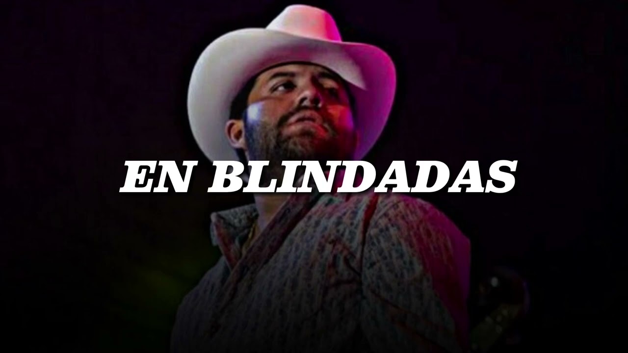 Luis R Conriquez x Beto Sierra - EN BLINDADAS (Corridos 2023)