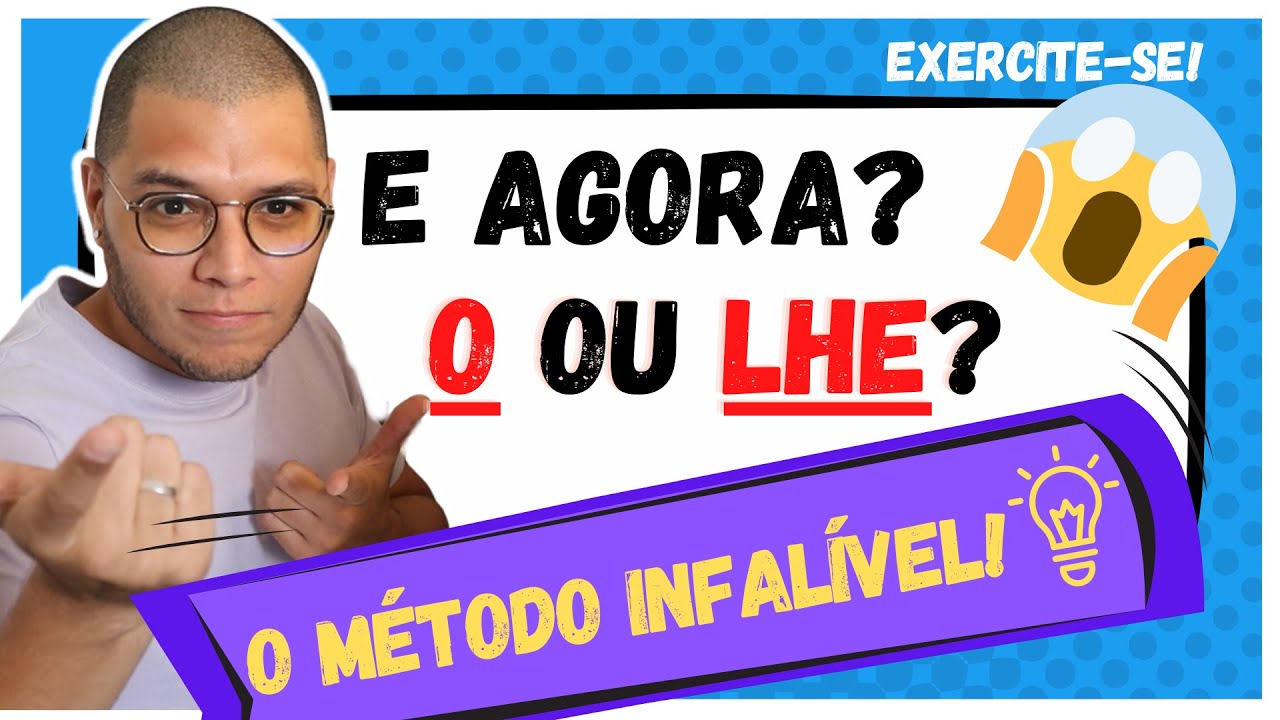 O E LHE PARA USAR CORRETAMENTE | ESTE MÉTODO VAI TE SALVAR! FRASES DE CONCURSO