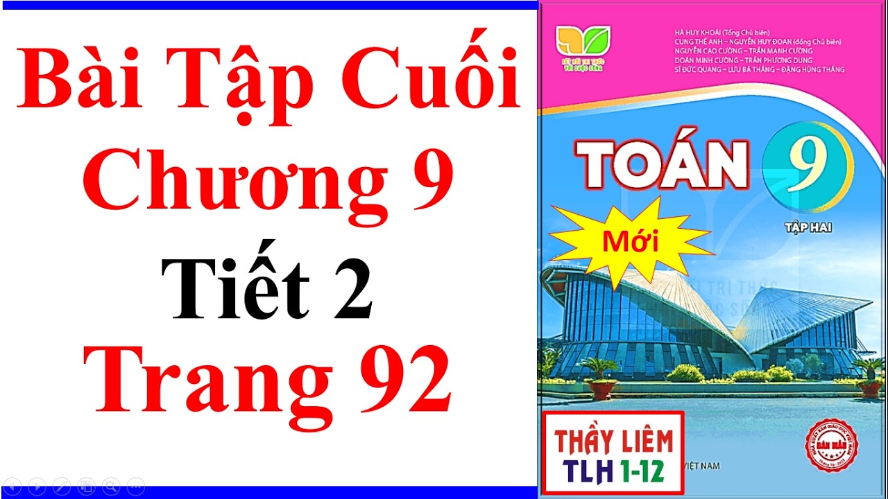 Toán Lớp 9 | Bài Tập Cuối Chương 9 | Trang 92 | Kết Nối Tri Thức tứ giác nội tiếp đa giác đều tiết 2