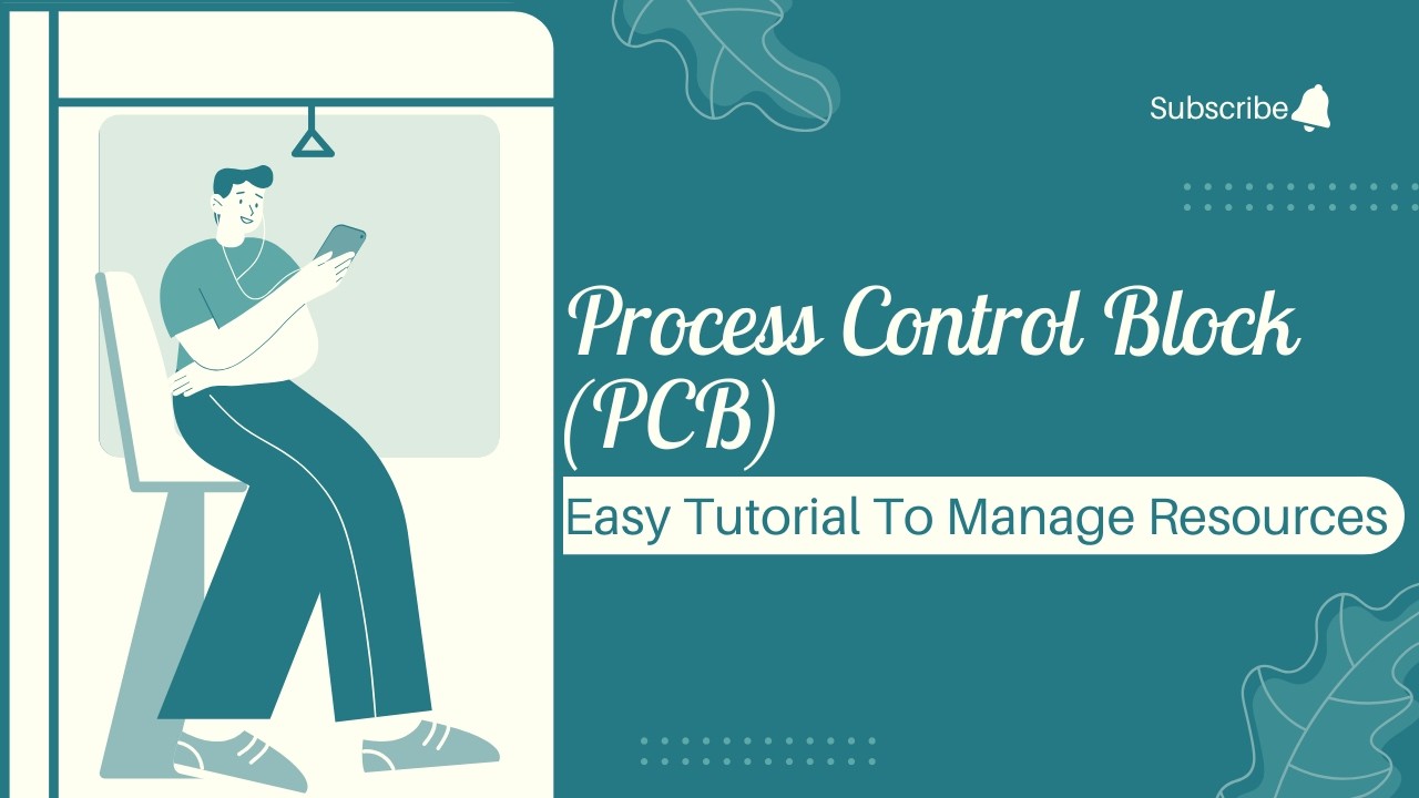 Process Control Block | Part-5