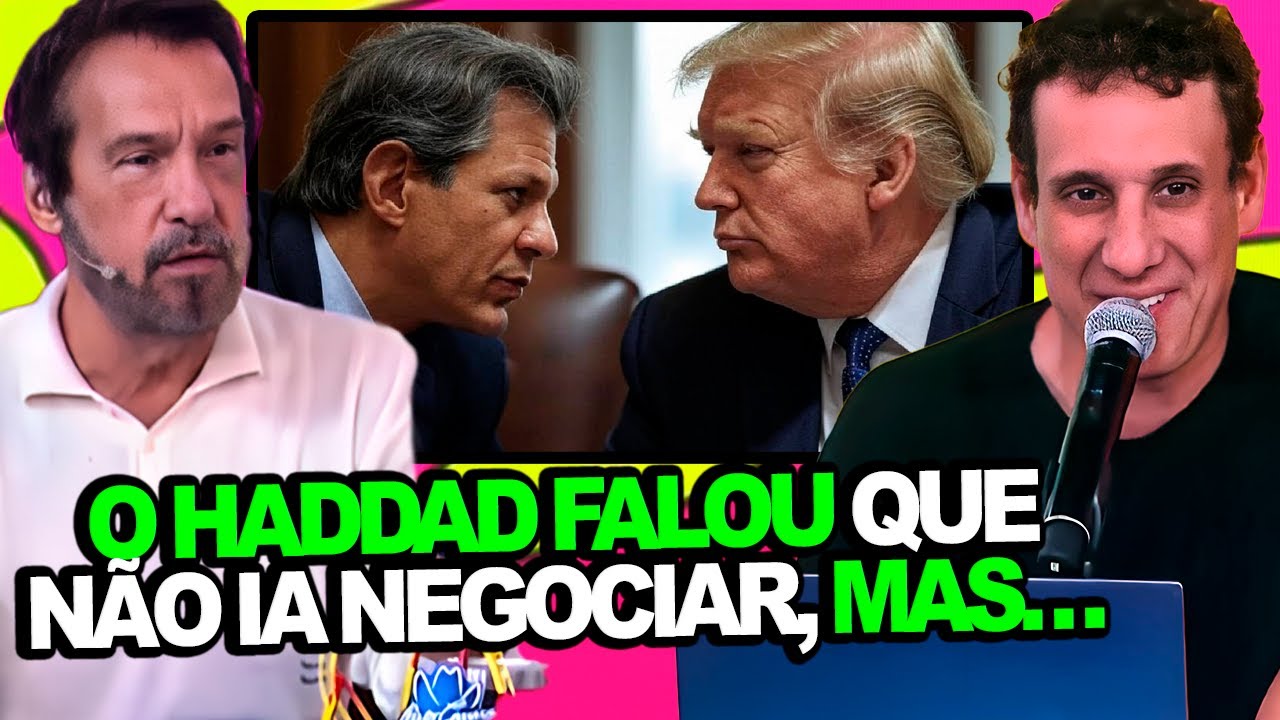 P&Acirc;NICO REPERCUTE Haddad MUDANDO DISCURDO para NEGOCIAR com os Estados Unidos