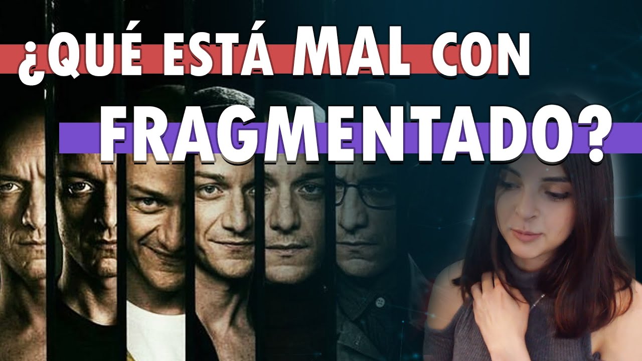QUÉ TAN REAL ES FRAGMENTADO (SPLIT) Y GLASS | CRÍTICA | Trastorno de Identidad Disociativo