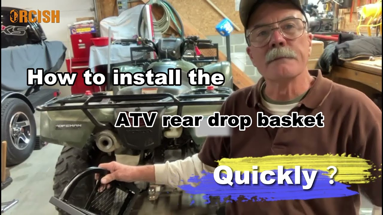 How to install the ORCISH ATV rear drop basket quickly？