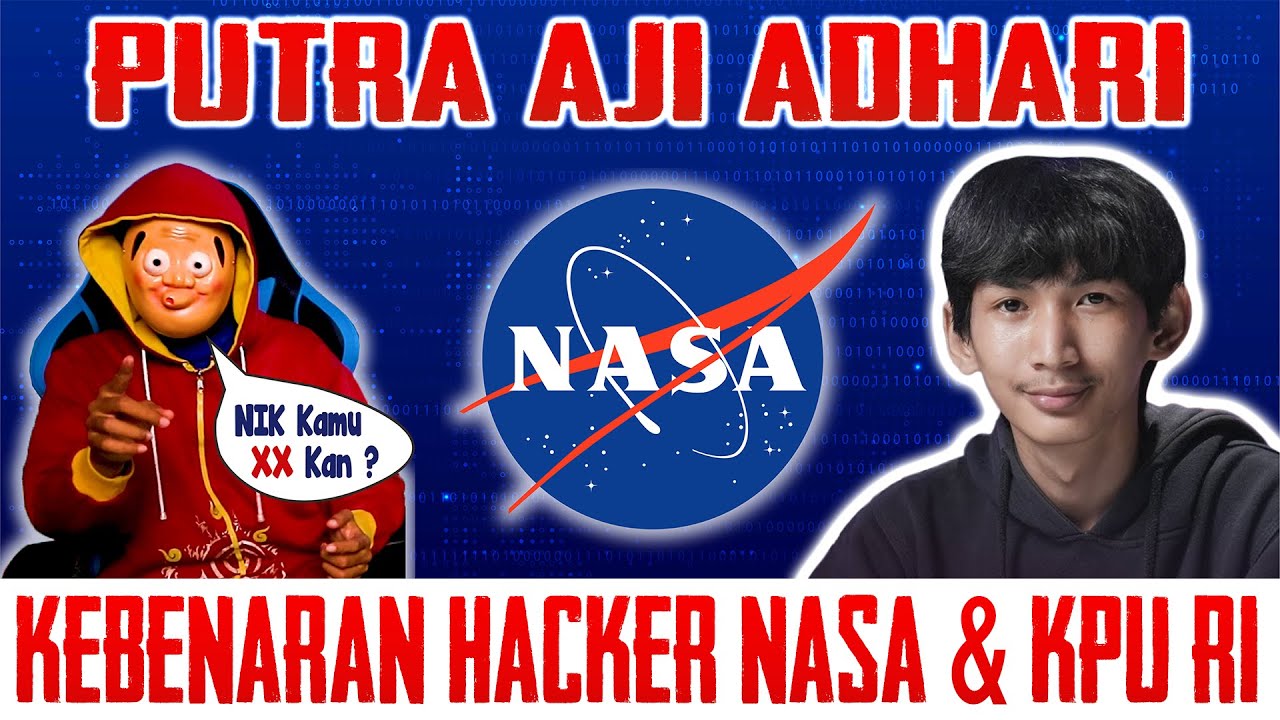 KEJANGGALAN KISAH HACKER NASA - PUTRA AJI ADHARI ( Yang Juga Meretas KPU RI )