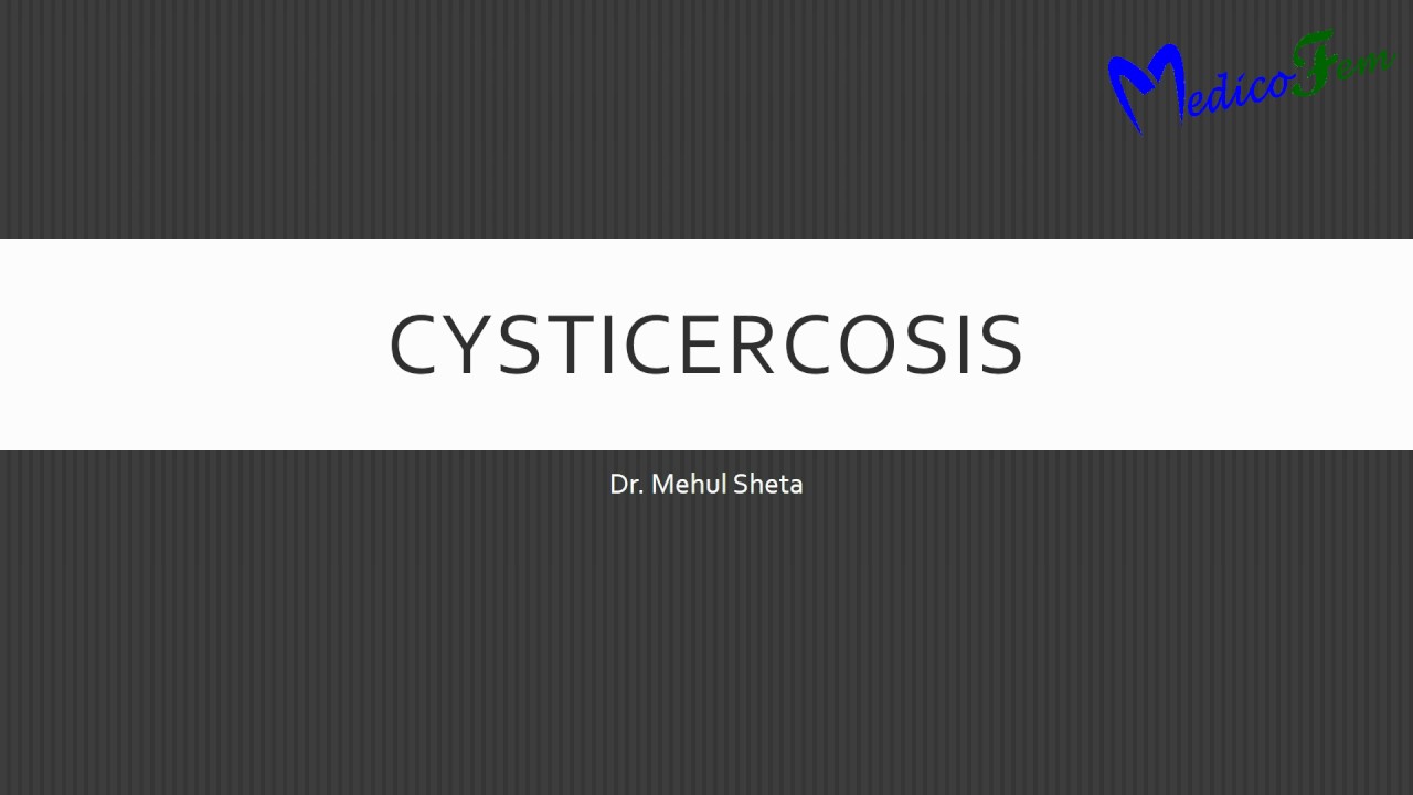 Cysticercosis