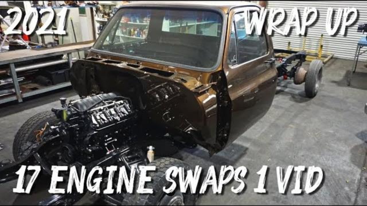 2021 Wrap up 17 LS Swaps in 1 Year