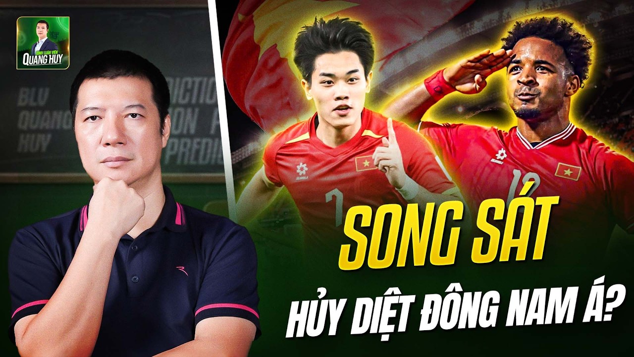 🔥 ĐÌNH BẮC - XUÂN SON: ĐỘI TUYỂN VIỆT NAM SẼ THỐNG TRỊ ĐÔNG NAM Á VỚI CẶP SONG SÁT HỦY DIỆT NÀY?