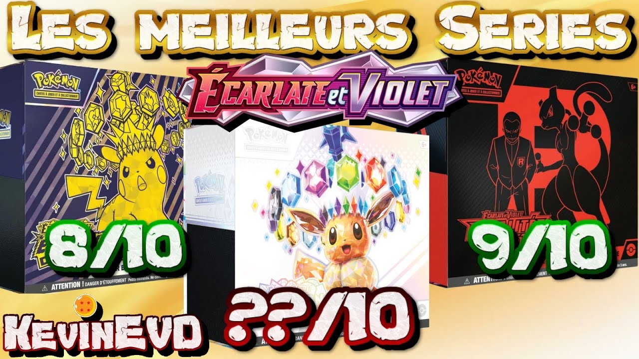 CLASSEMENT DES MEILLEURS SERIES DU BLOC ECARLATE ET VIOLET !