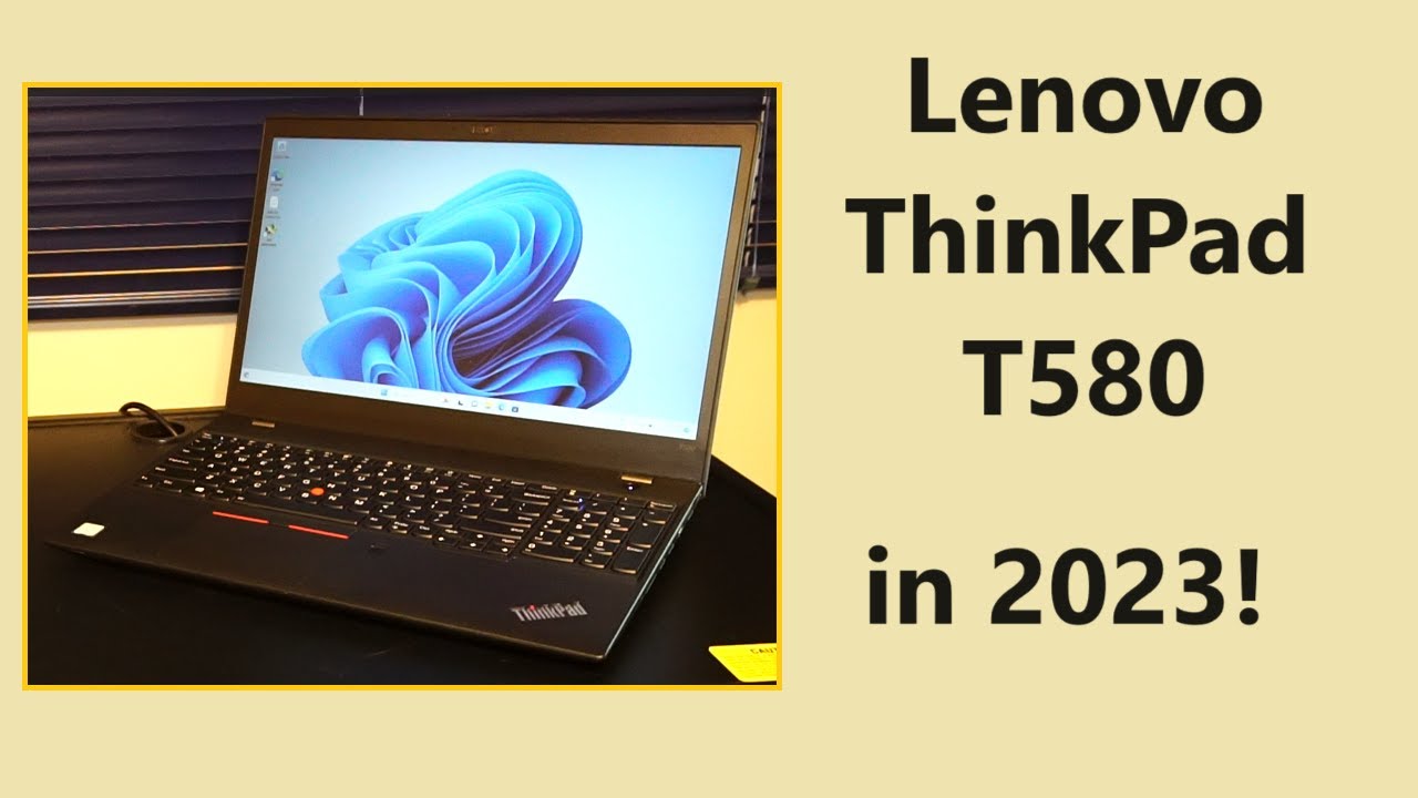 Lenovo ThinkPad T580 в 2023 году: обзор и игровые тесты!
