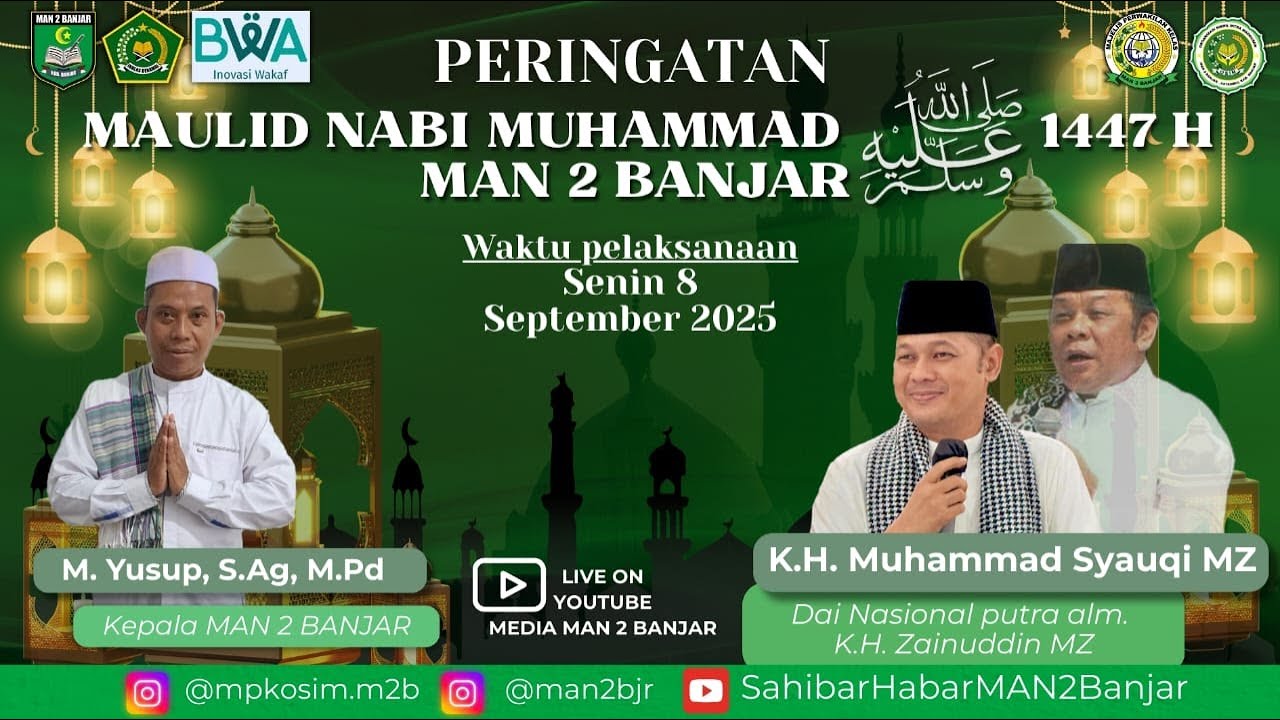 LIVE Maulidunnabi Muhammad Shallallahu 'Alaihi wasallam - MAN 2 BANJAR 08/09/2025