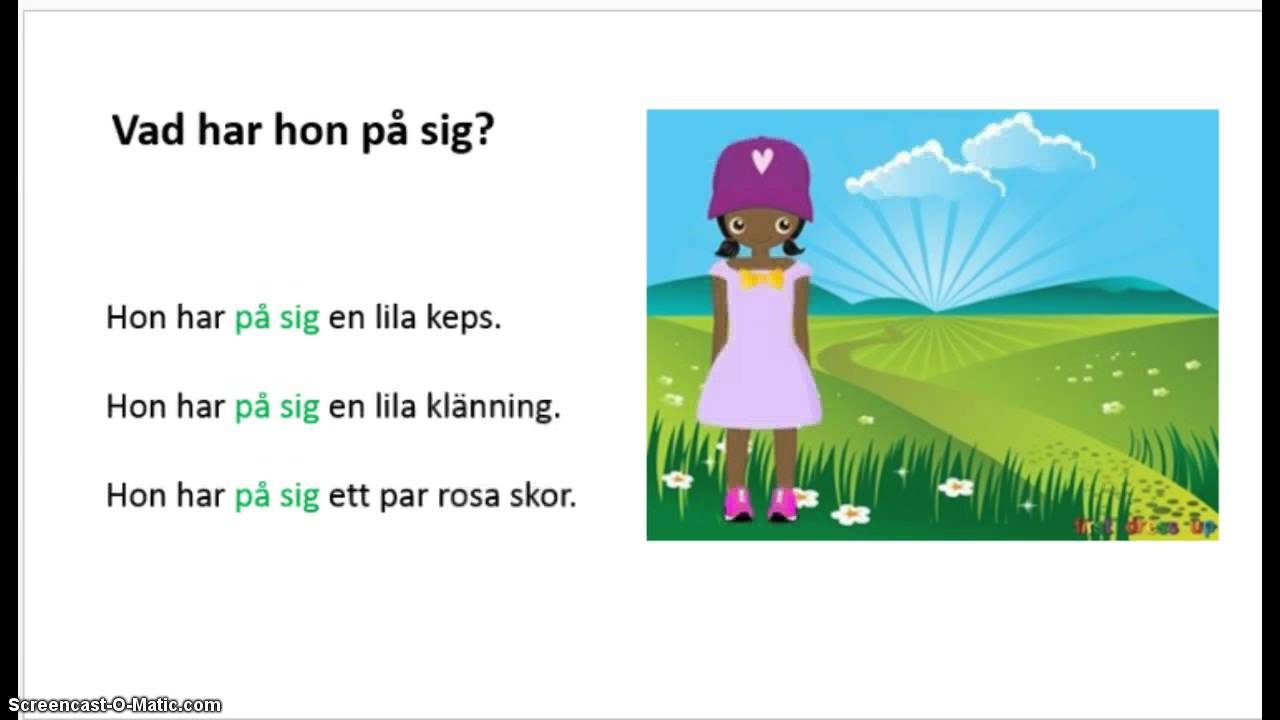 Vad har hon på sig? Sfi