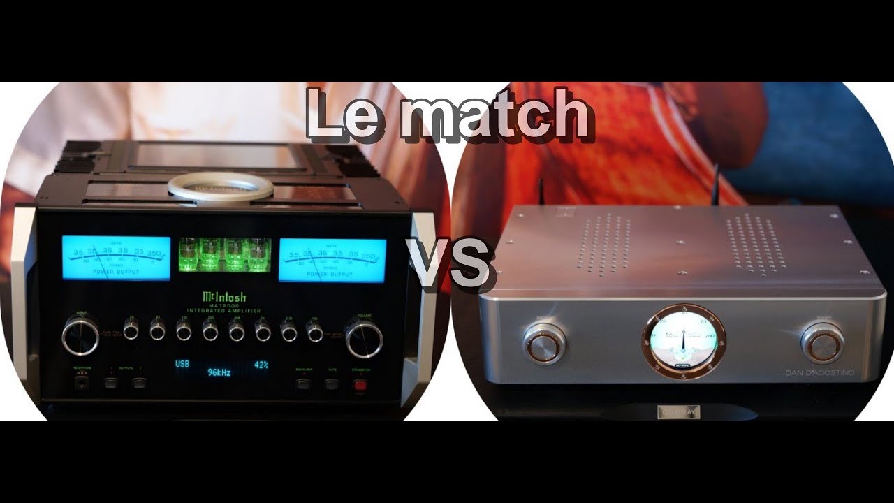 McIntosh MA12000 VS Dan D'Agostino Pendulum le match !