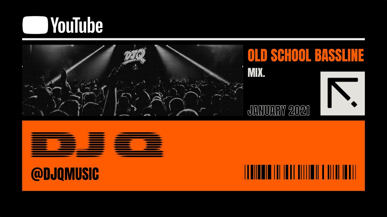 DJ Q Classic Old School Bassline Mix