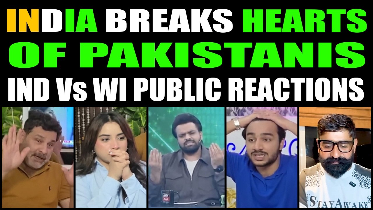 INDIA BREAKS HEARTS OF PAKISTANIS | IND Vs WI PAK PUBLIC REACTIONS