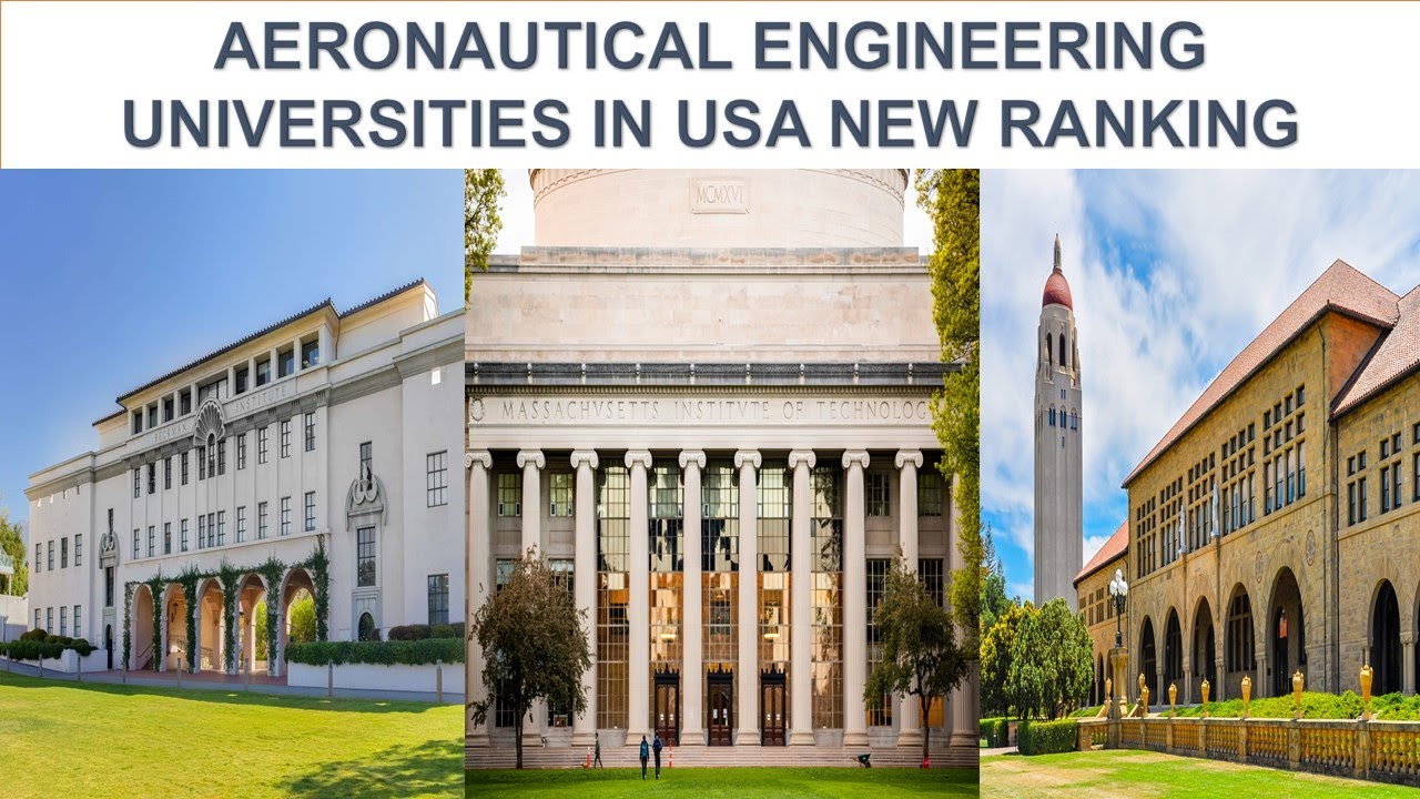 AERONAUTICAL ENGINEERING UNIVERSITIES IN USA NEW RANKING