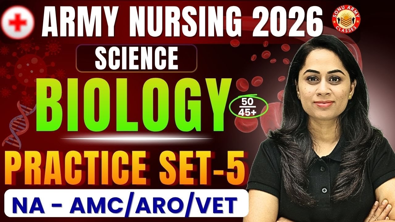Army Nursing Assistant 2026 | Biology Practice Set-5 | Important MCQs for NA/AMC/VET