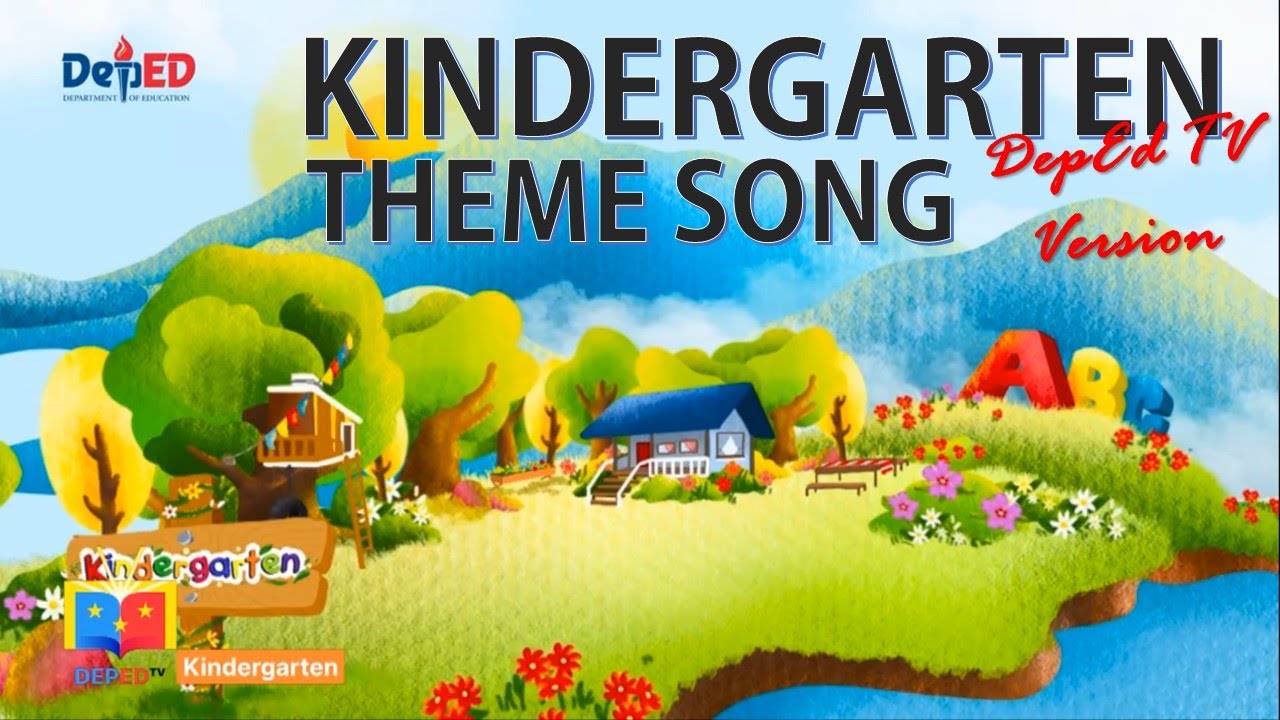 Kindergarten Theme Song | DepEd TV Version