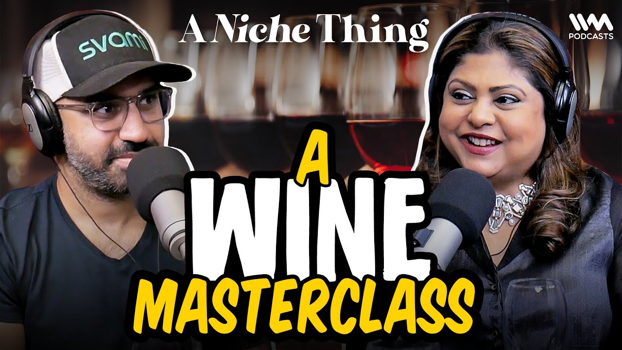 Meet the Indian Master of Wine | Wines, Champagnes and more | A Niche Thing ft. @SonalHollandWineTV