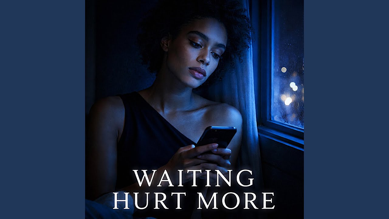 Waiting Hurt More