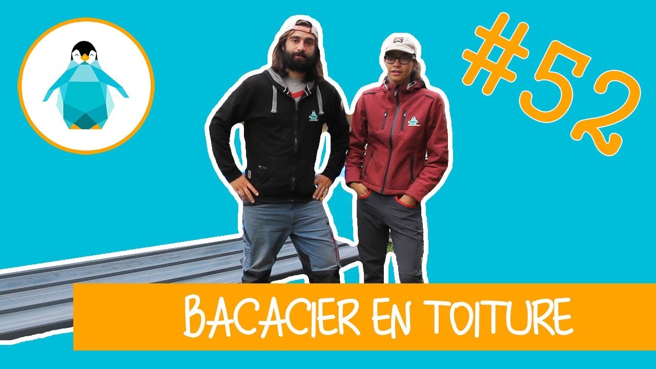 Pose du bacacier en toiture - LPMDP #52