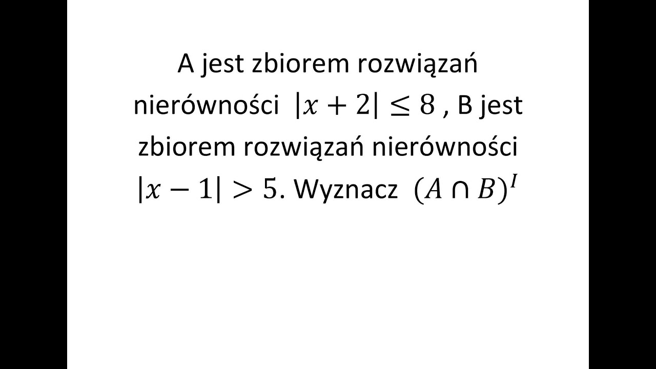 A jest zbiorem rozwiązań podanej nierówności | Operon Zadanie 6 s.12