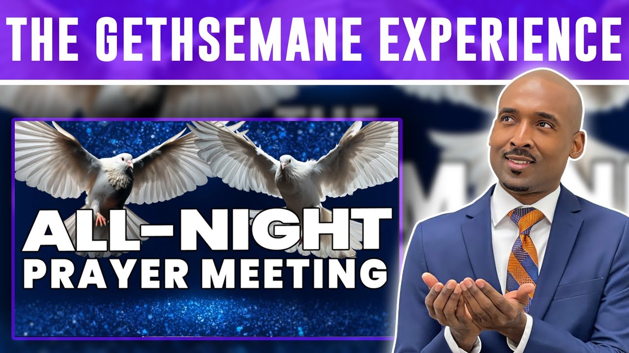 All-Night Prayer Meeting | Part 2 | Gethsemane & Upper Room Experience | Former & Latter Rain
