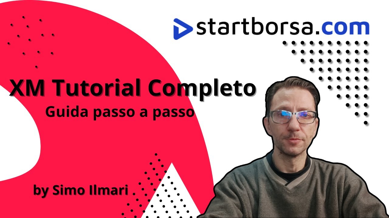 XM Tutorial Completo: Guida Passo-Passo