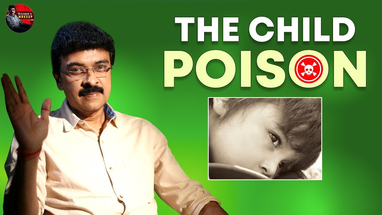 The Child Poison!!!☠️ | Episode 17 | Without Makeup with Vishwa