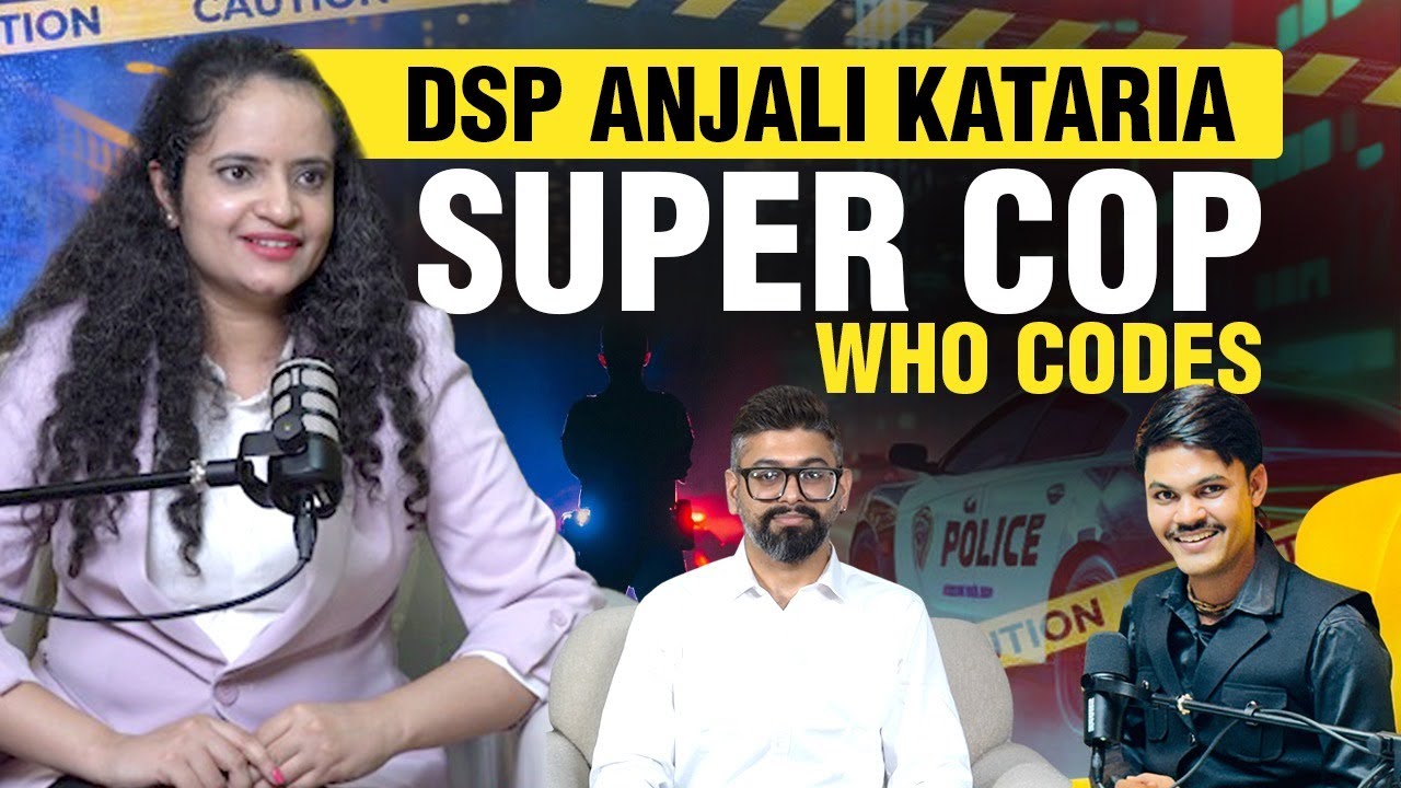 Cop. Coder. Changemaker | DSP Anjali Kataria on Breaking Stereotypes & Empowering the Next Gen