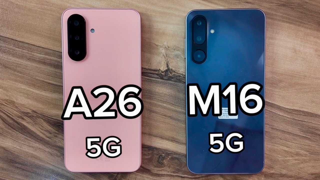 Samsung Galaxy M16 5G vs Samsung Galaxy A26